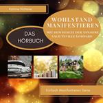 Wohlstand Manifestieren