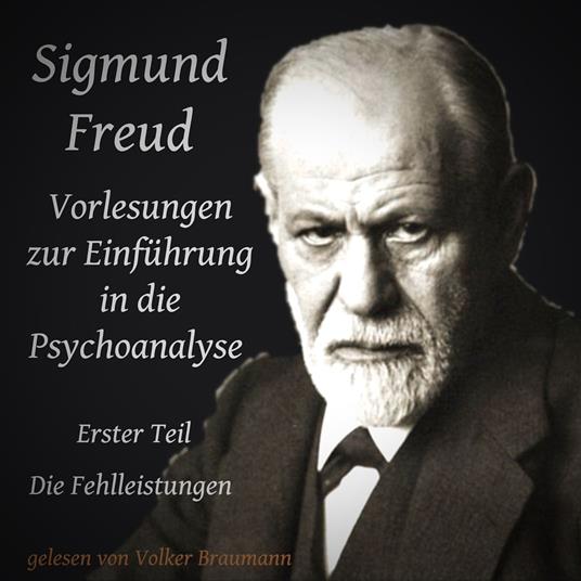 Vorlesungen zur Einführung in die Psychoanalyse