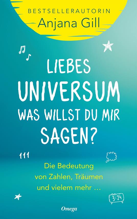 Liebes Universum, was willst du mir sagen?