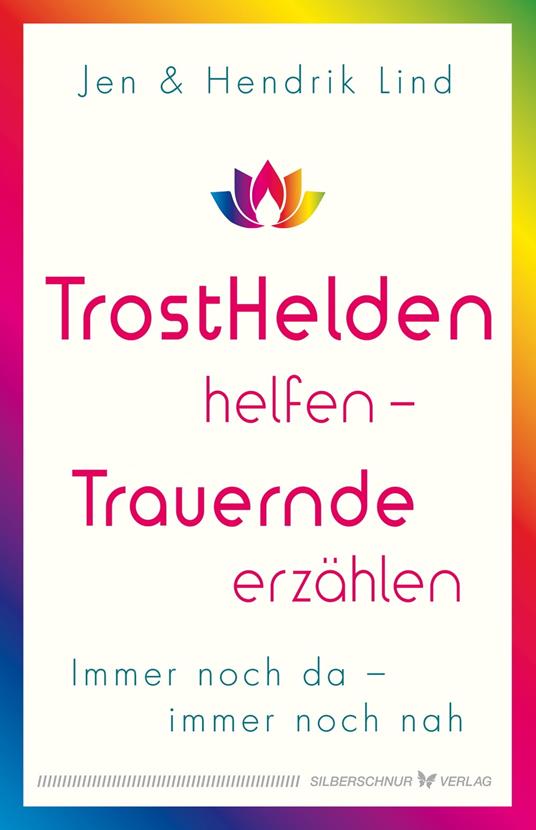 Trosthelden helfen – Trauernde erzählen