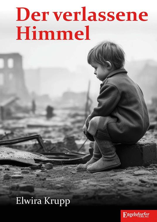 Der verlassene Himmel - Elwira Krupp - ebook