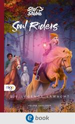 Star Stable: Soul Riders 2. Die Legende erwacht