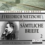 Sämtliche Briefe 2