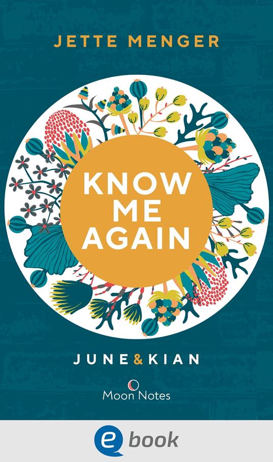 Know Us 1. Know me again. June & Kian - Jette Menger - ebook