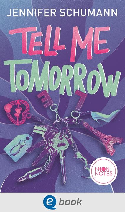 Tell me tomorrow - Jennifer Schumann - ebook