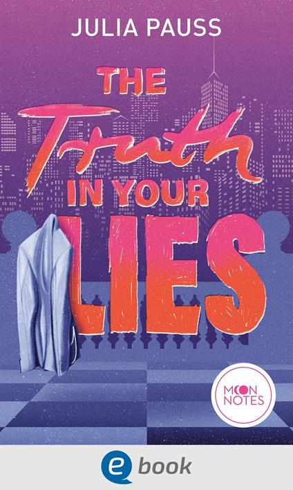The Truth In Your Lies - Julia Pauss - ebook