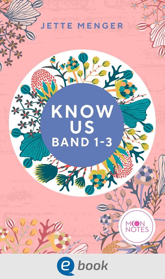Know Us. Band 1-3 - Jette Menger - ebook