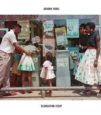 Gordon Parks: Segregation Story. Expanded edition - Gordon Parks - cover