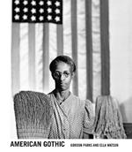 Gordon Parks: American Gothic: Gordon Parks and Ella Watson