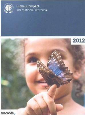 The UN Global Compact international yearbook 2012 - United Nations: Global Compact Office: Statistics Division - cover