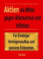 Aktien als Mittel gegen Altersarmut und Inflation