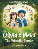 Olivia & Maro: The Butterfly Garden