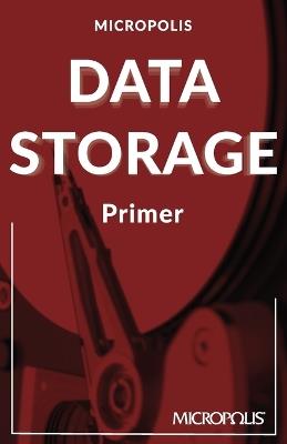 Micropolis Data Storage Primer - Micropolis Handbooks - cover