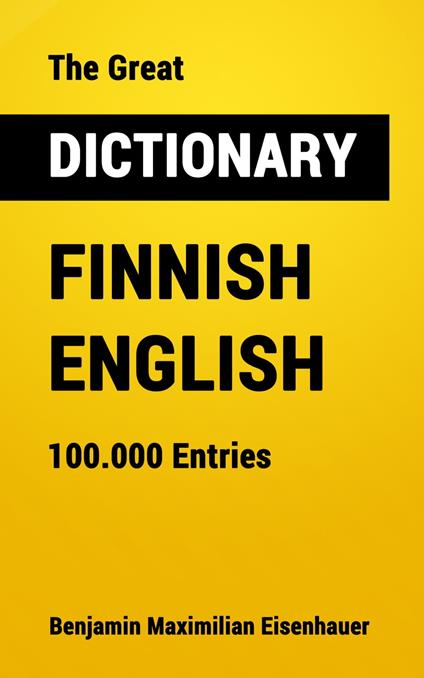 The Great Dictionary Finnish - English