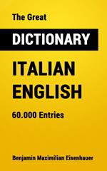 The Great Dictionary Italian - English