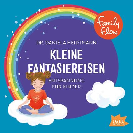 FamilyFlow. Kleine Fantasiereisen