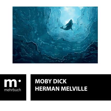 Moby Dick - Herman Melville - ebook