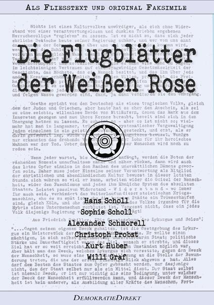 Die Flugblätter der Weißen Rose – Als Fließtext und original Faksimile