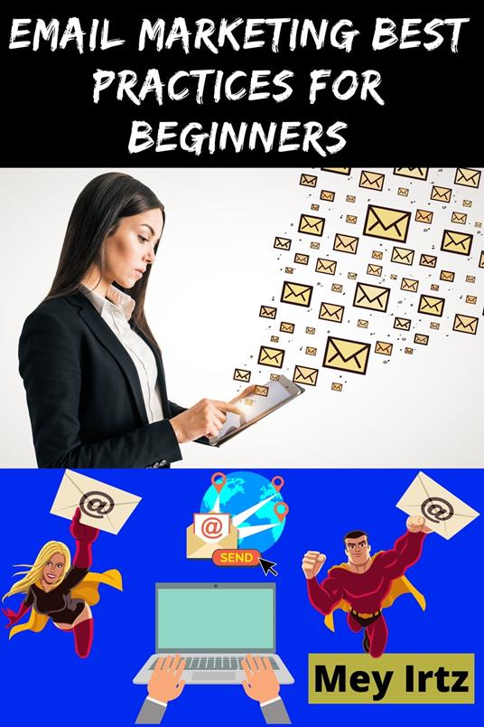 Email Marketing Best Practices for Beginners