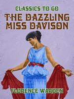 The Dazzling Miss Davison