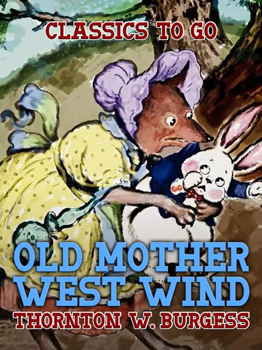 Old Mother West Wind - Thornton W. Burgess - ebook