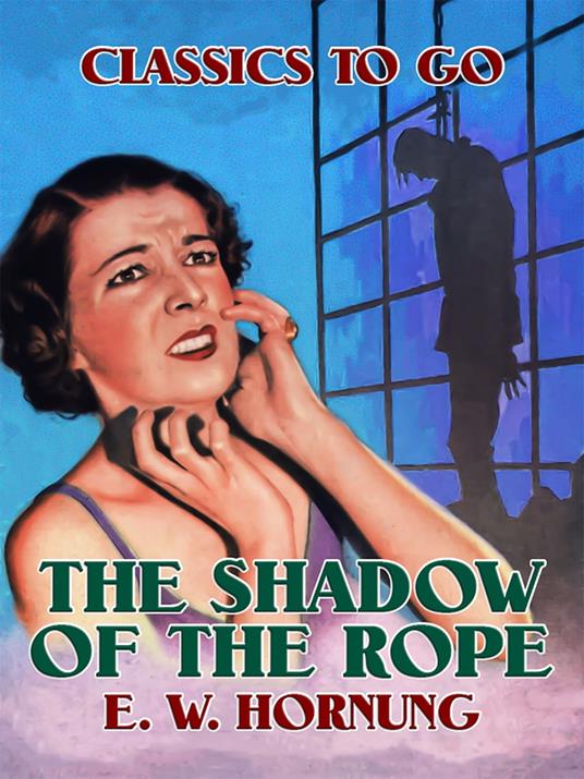 The Shadow of the Rope