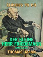 Der kleine Herr Friedemann Novellen