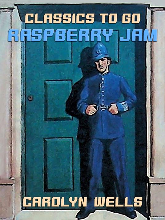 Raspberry Jam - Carolyn Wells - ebook