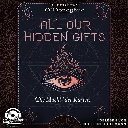 Die Macht der Karten - All Our Hidden Gifts, Band 1 (Unabridged)