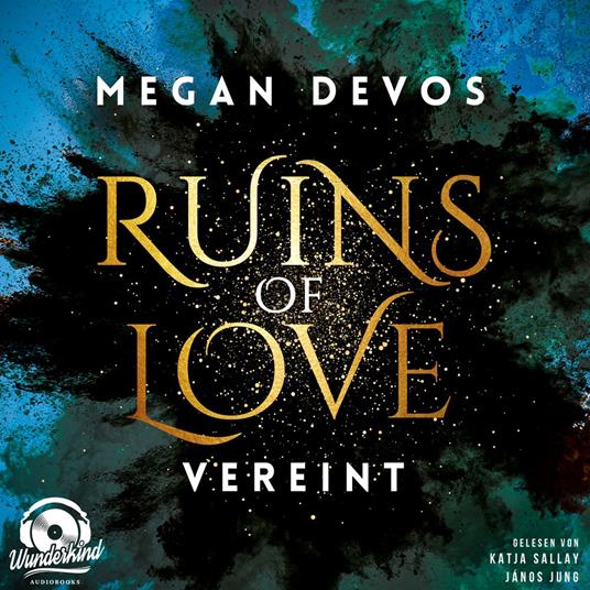 Vereint - Ruins of Love, Grace & Hayden, Band 4 (Ungekürzt)