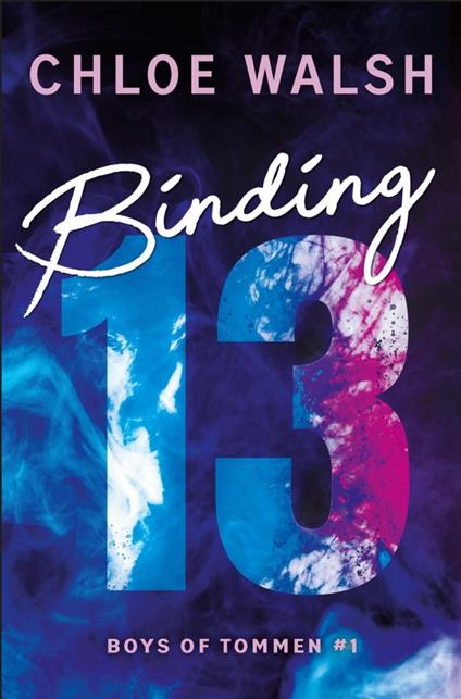 Binding 13 - Chloe Walsh - ebook