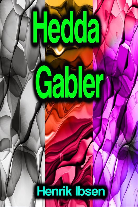 Hedda Gabler