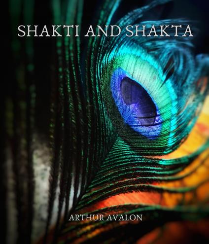 Shakti and shakta - Arthur Avalon - ebook