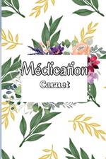 Registre de Medication: Tableau des medicaments quotidiens de 52 semaines pour suivre les medicaments personnels et les pilules