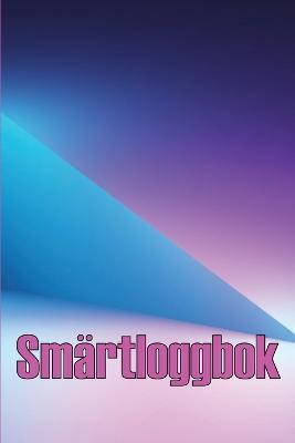 Smartloggbok: Premium loggbok foer att registrera datum, energi, aktivitet, soemn, smartniva/omrade, maltider och manga fler anvandbara saker - Cristoph Melber - cover