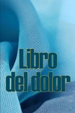 Libro del dolor: Libro de registro perfecto para llevar un registro de la fecha, la energía, la actividad, el sueño, el nivel de dolor/zona, las comidas y muchas cosas más útiles