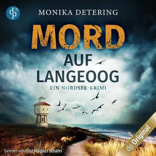 Mord auf Langeoog - Ein Nordsee-Krimi (Ungekürzt)