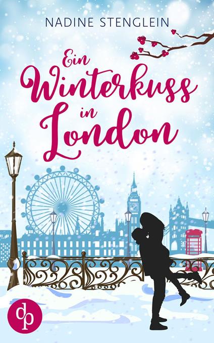 Ein Winterkuss in London - Nadine Stenglein - ebook