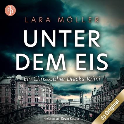 Unter dem Eis - Ein Christopher Diecks-Krimi, Band 2 (Ungekürzt)