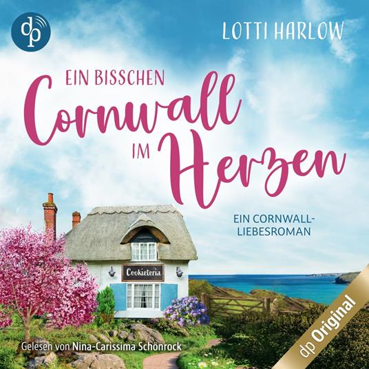 Ein bisschen Cornwall im Herzen (Ungekürzt)