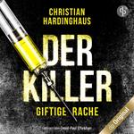 Der Killer - Giftige Rache (Ungekürzt)