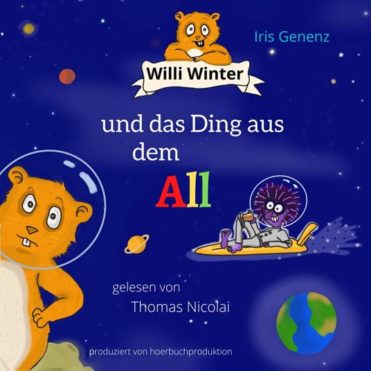 Willi Winter und das Ding aus dem All