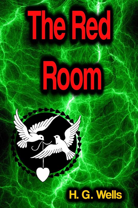 The Red Room - Herbert George Wells - ebook