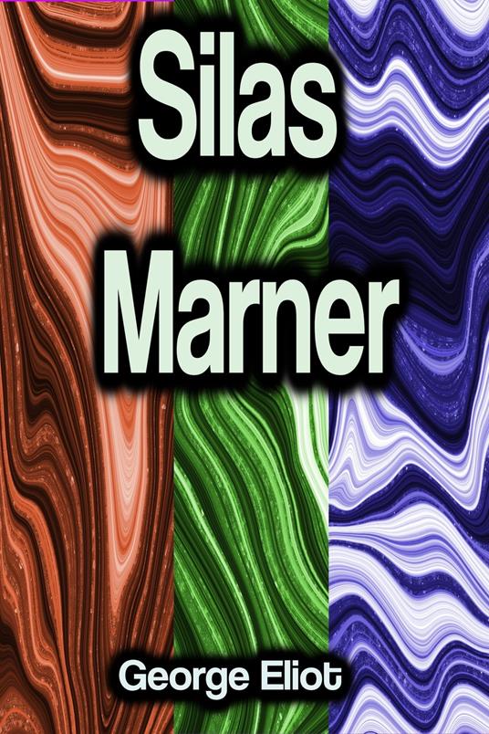 Silas Marner - George Eliot - ebook