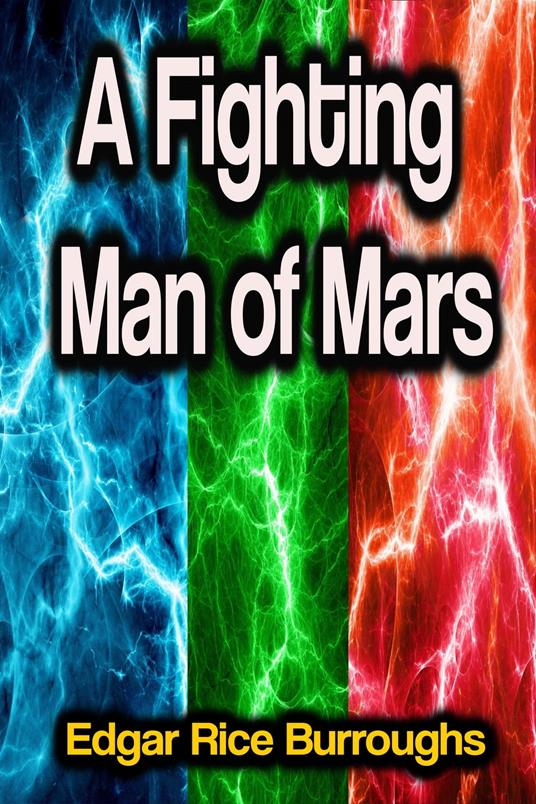 A Fighting Man of Mars