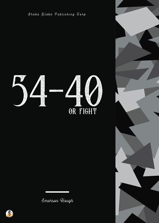 54-40 or Fight