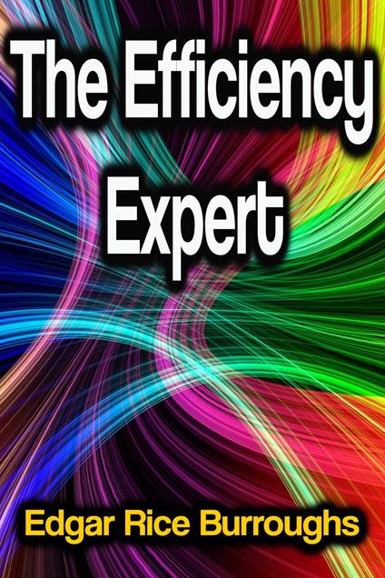 The Efficiency Expert