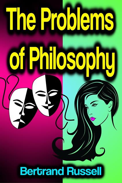 The Problems of Philosophy