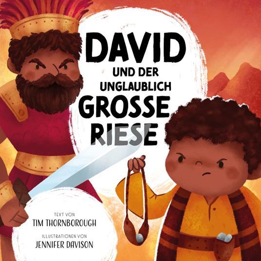 David und der unglaublich große Riese - Jennifer Davison,Tim Thornborough - ebook