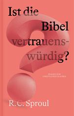 Ist die Bibel vertrauenswürdig?